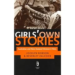 Girls' Own Stories: Australian and New Zealand Women's Films