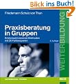 Praxisberatung in Gruppen. Erlebnisaktivierende Methoden mit 20 Fallbeispielen