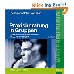 Praxisberatung in Gruppen. Erlebnisaktivierende Methoden mit 20 Fallbeispielen