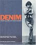 Denim, l'�pop�e illustr�e d'un tissu de l�gende