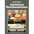 Arbeitsbuch Maschinenstricken