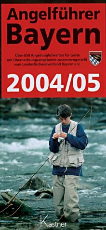City Travel Guides Discounted  Used : Angelführer Bayern 2004/2005