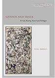 Genesis and Trace: Derrida Reading Husserl and Heidegger (Cultural Memory in the Present)