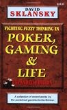 Poker, Gaming, & Life: Expanded Edition