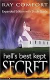 Hells Best Kept Secret: With Study Guide