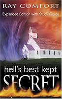 Hell's Best Kept Secret: With Study Guide