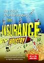 The Guide to Understanding the Insurance Industry 2008-2009: Dive into the financials and find yourself swimming in highly valuable data