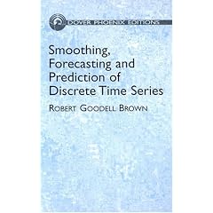 Smoothing,Forecasting and Predictitio (Dover Phoenix Editions)