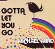 Gotta Let You Go