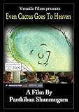 Even Cactus Goes to Heaven
