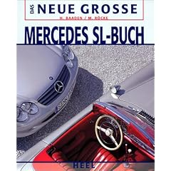 Das neue gro�e Mercedes SL-Buch