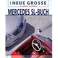 Das neue gro�e Mercedes SL-Buch