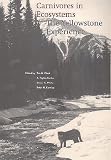 Carnivores in Ecosystems: The Yellowstone Experience