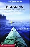 Kayaking Puget Sound, the San Juans, and Gulf Islands: 50 Trips on the Northwest's Inland Waters