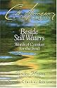 Beside Still Waters Words Of Comfort For The Soul