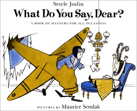 What Do You Say, Dear?