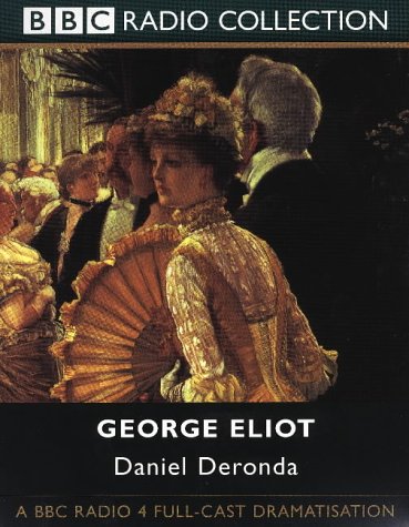 Daniel Deronda (BBC Radio Collection) Audiobook