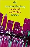 Landschaft mit W�lfen: Landschaft Mit Wolfen