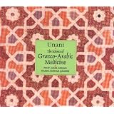 Unani: The Science of Graeco Arabic Medicine