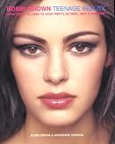 Bobbi Brown: Teenage Beauty