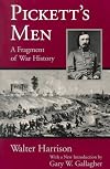 Pickett's Men: A Fragment of War History