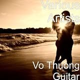 Various Artists Vo Thuong Guitar