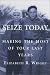 Seize Today: Making the Most of Your Last Years