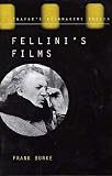 Filmmakers Series - Fellinis Films (paperback) (Filmmakers Series)
