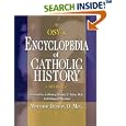 OSV's Encyclopedia of Catholic History by Matthew Bunson