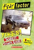 Yikes! Scariest Stunts Ever! (Fear Factor)