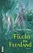 Flucht ins Feenland: Roman