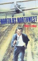North by Northwest: Screenplay (Faber Reel Classics)