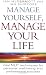 Manage Yourself, Manage Your Life: Simple NLP Techniques for Success and Happiness