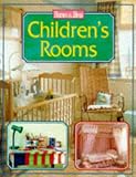 Children s Rooms (Homes and Ideas)