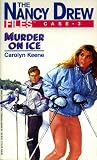 Murder on Ice (Nancy Drew Casefiles, Case 3)