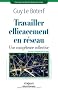 Travailler efficacement en r�seau : Une comp�tence collective