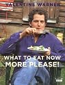 What to Eat Now More Please: Spring and Summer