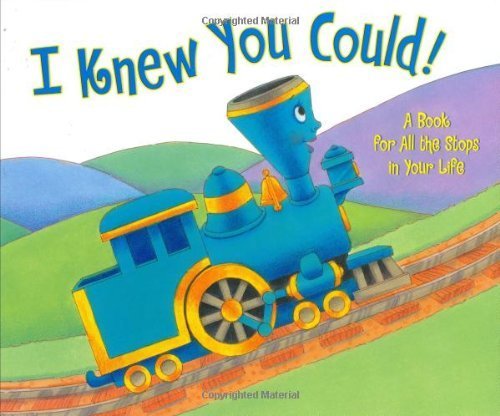 I Knew You Could!: A Book for All the Stops in Your Life by Dorfman, Craig (2003) Hardcover