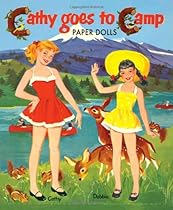 Cathy Goes to Camp Paper Dolls Cathy Goes to Camp Paper Dolls