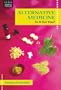 Alternative Medicine: Is It for You? (Issues in Focus)