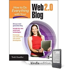 How to Do Everything with Your Web 2.0 Blog