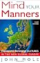Mind Your Manners: Managing Business Culture in a Global Europe