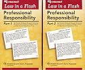 Professional Responsibility/ MPRE: 2-part Set (Law in a Flash)