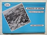 Streets of Hull : a history of their names