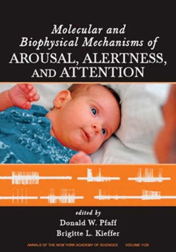 Molecular and Biophysical Mechanisms of Arousal,  Alertness and Attention (Annals of the New York Academy of Sciences)