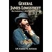 General James Longstreet:  the Confederacy's Most Modern General