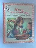 Mary learns to cook