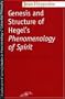 Genesis and Structure of Hegel's "Phenomenology of Spirit"