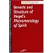 The Genesis and Structure of Hegel's Phenomenology of Spirit