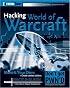 Hacking World of Warcraft (ExtremeTech)
